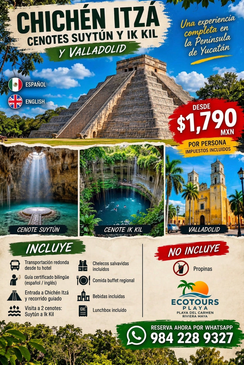 Chichén Itzá + Cenote Ik Kil + Suytun | Valladolid | Buffet & Bebidas